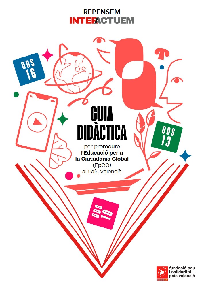 GUIA DIDÀCTICA PER PROMOURE L'EDUCACIÓ PER A LA CIUTADANIA GLOBAL (EpCG) AL PAÃÂS VALENCIÀ